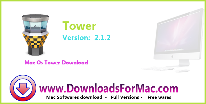 Tower 2.6.3 Download